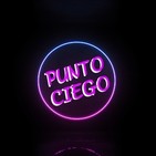 Punto Ciego - Capítulo 1 "Podcast de actualidad"