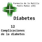 Charla DIABETES Episodio 12: Complicaciones de la Diabetes