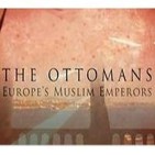Los Otomanos: emperadores musulmanes de Europa 1/3 - Docufilia