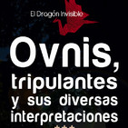 EDI 2x39 - OVNIs, tripulantes y sus diversas interpretaciones (con I. Cabria, M. Carballal y D. Cuevas)