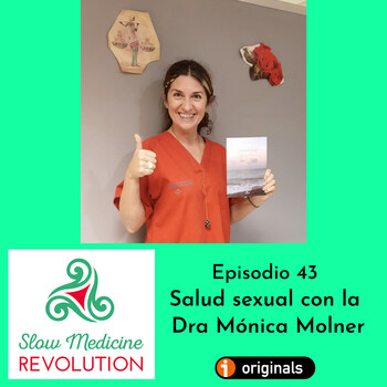 Episodio 43 - Salud sexual con la Dra Mónica Molner