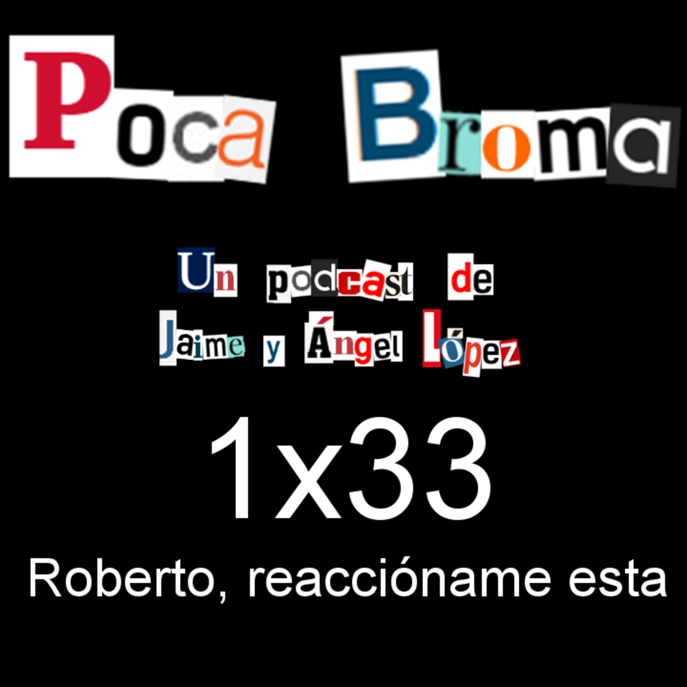 Poca Broma 1x33 - Roberto, reaccióname esta thumbnail