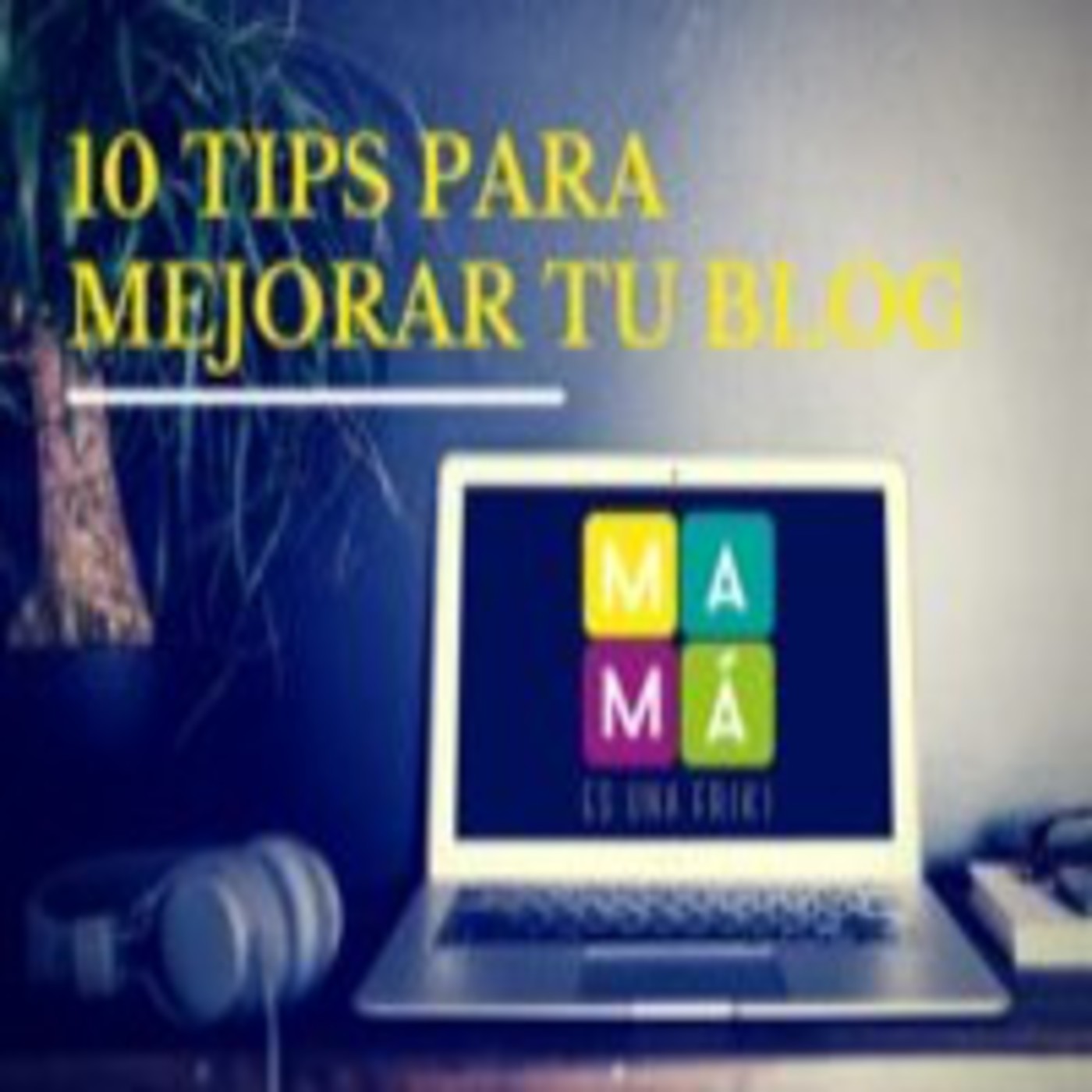 El podcast de una mamá friki
