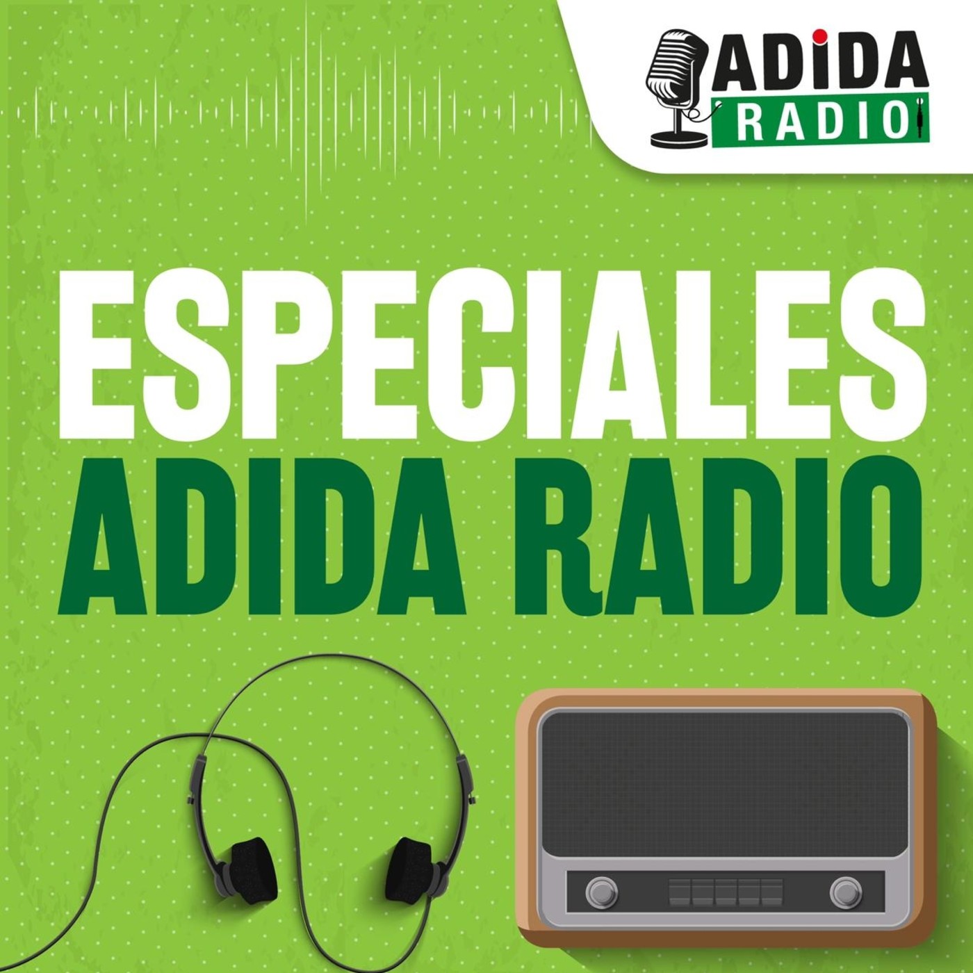 ESPECIALES ADIDA RADIO