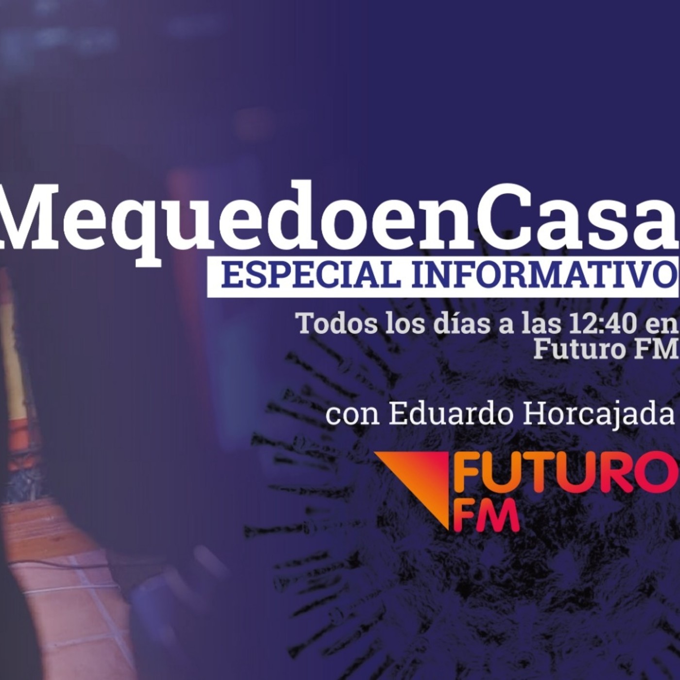 Especial informativo "Me quedo en casa" 29-04-2020 con Eduardo Horcajada episode artwork