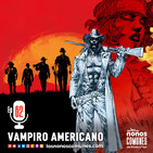 Ep 62: Vampiro Americano
