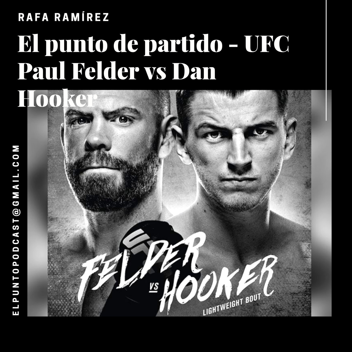 UFC Paul Felder vs Dan Hooker PREVIA episode artwork