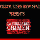 Horror Rises from Spain: La Huella del Crimen