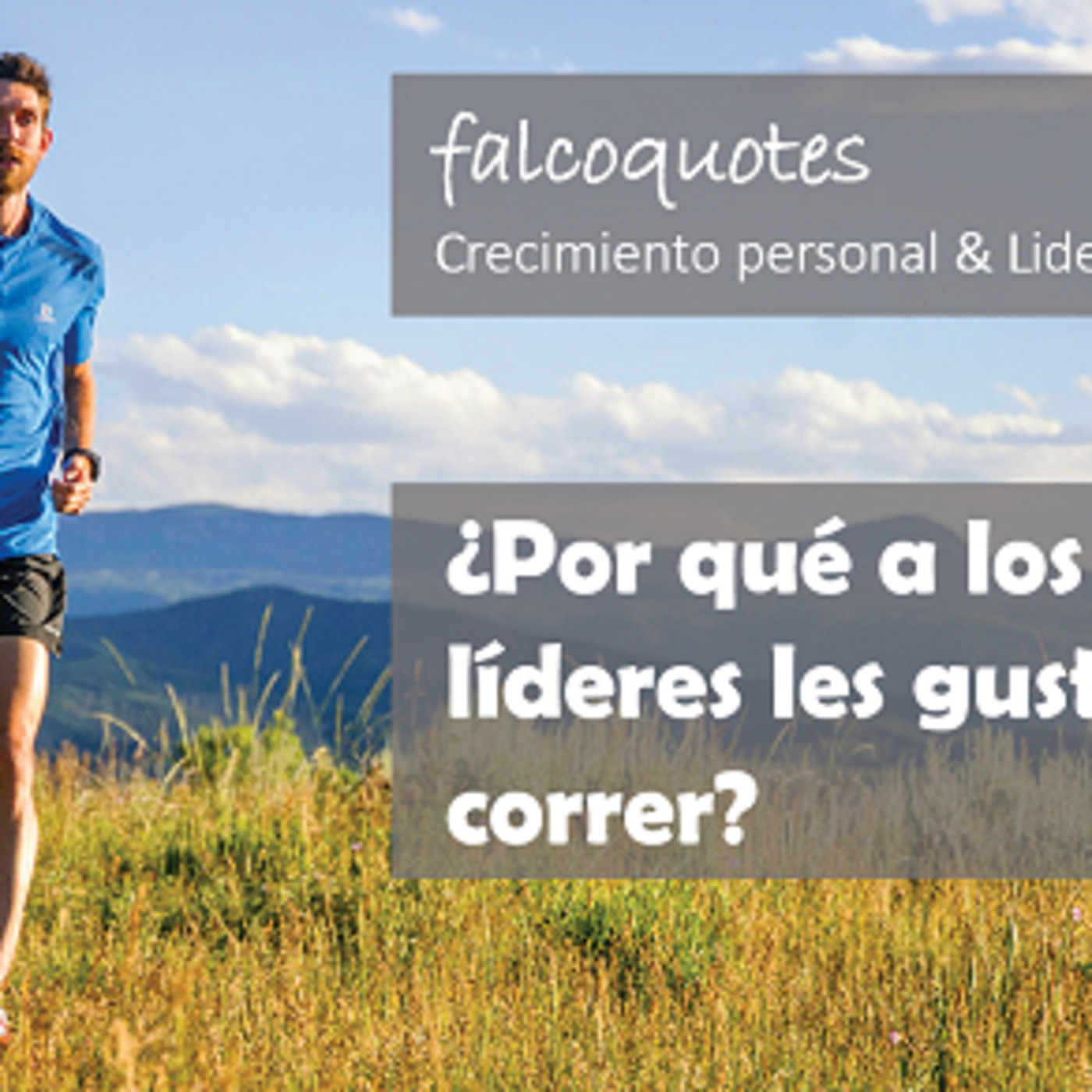 ¿Por qué a los líderes les gusta correr?