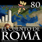 Episodio 80 - La Guerra de los Mercenarios