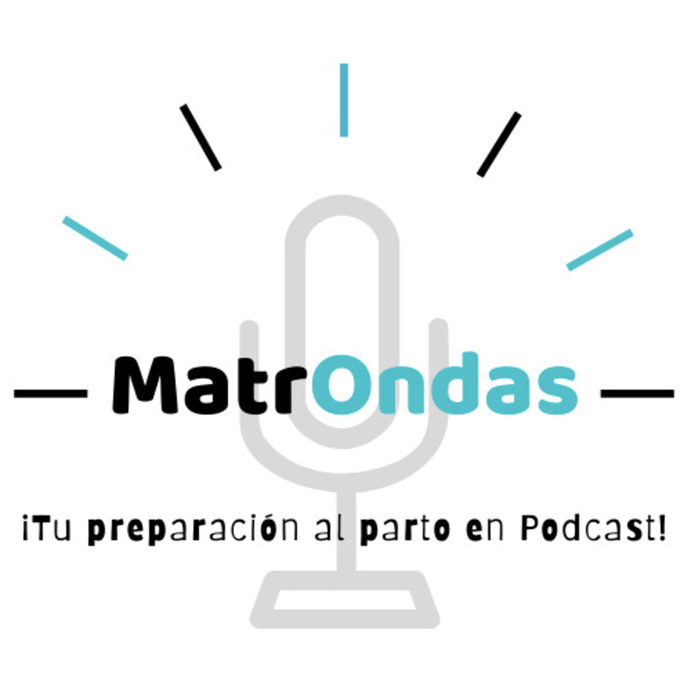 T01: MatrOndas ¡Tu preparación al parto en Podcast