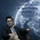 La importancia de la entrevista psicológica - JULIO ÁLVAREZ