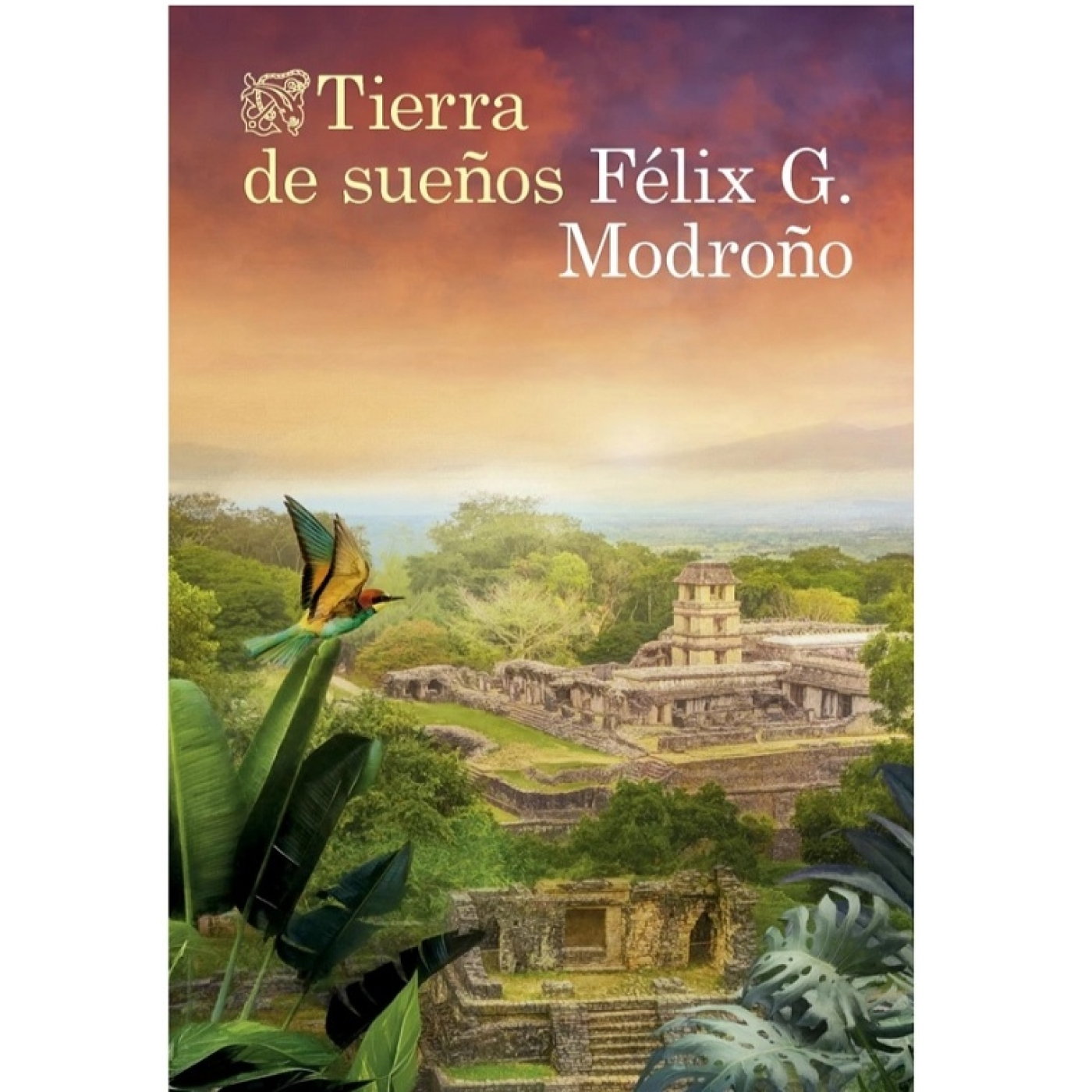 Félix G. Modroño: Tierra de sueños