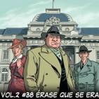 Tomos y Grapas, Cómics - Vol.2 Capítulo # 38 - Érase que se era