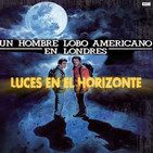 Leeh 7X05: UN HOMBRE LOBO AMERICANO EN LONDRES