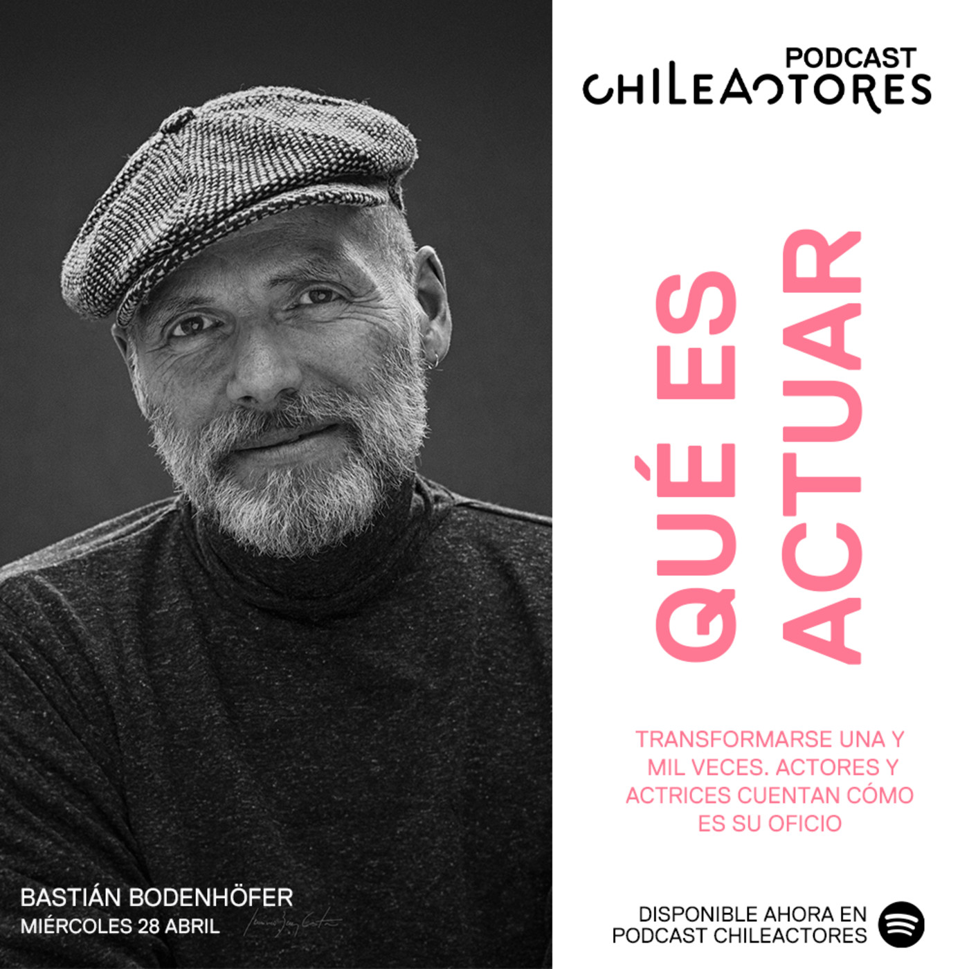 Qué es Actuar: Bastián Bodenhöfer episode artwork