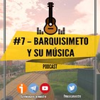 EP 07 - Barquisimeto y su música - La Música es lo Nuestro
