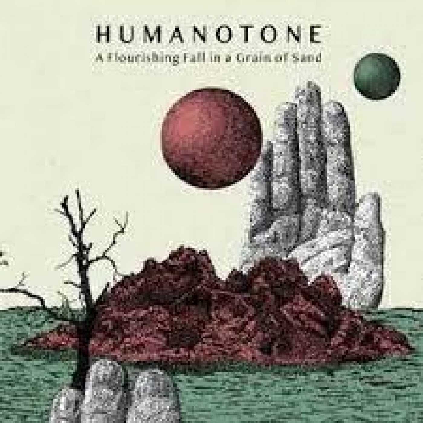 730 - Humanotone - A Flourishing Fall in a Grain of Sand 2022 episode artwork