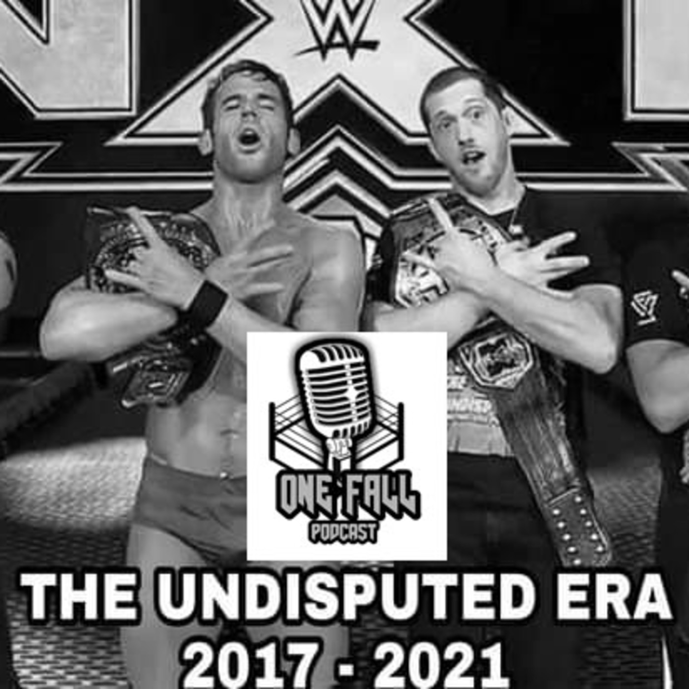 One Fall Podcast # 121 - NXT Takeover Vengeance Day 2021 episode artwork