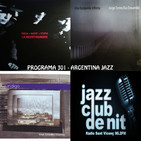 Programa 301 Argentina Jazz: Luís Nacht i Jorge Torrecillas Ensamble, 22_11_17