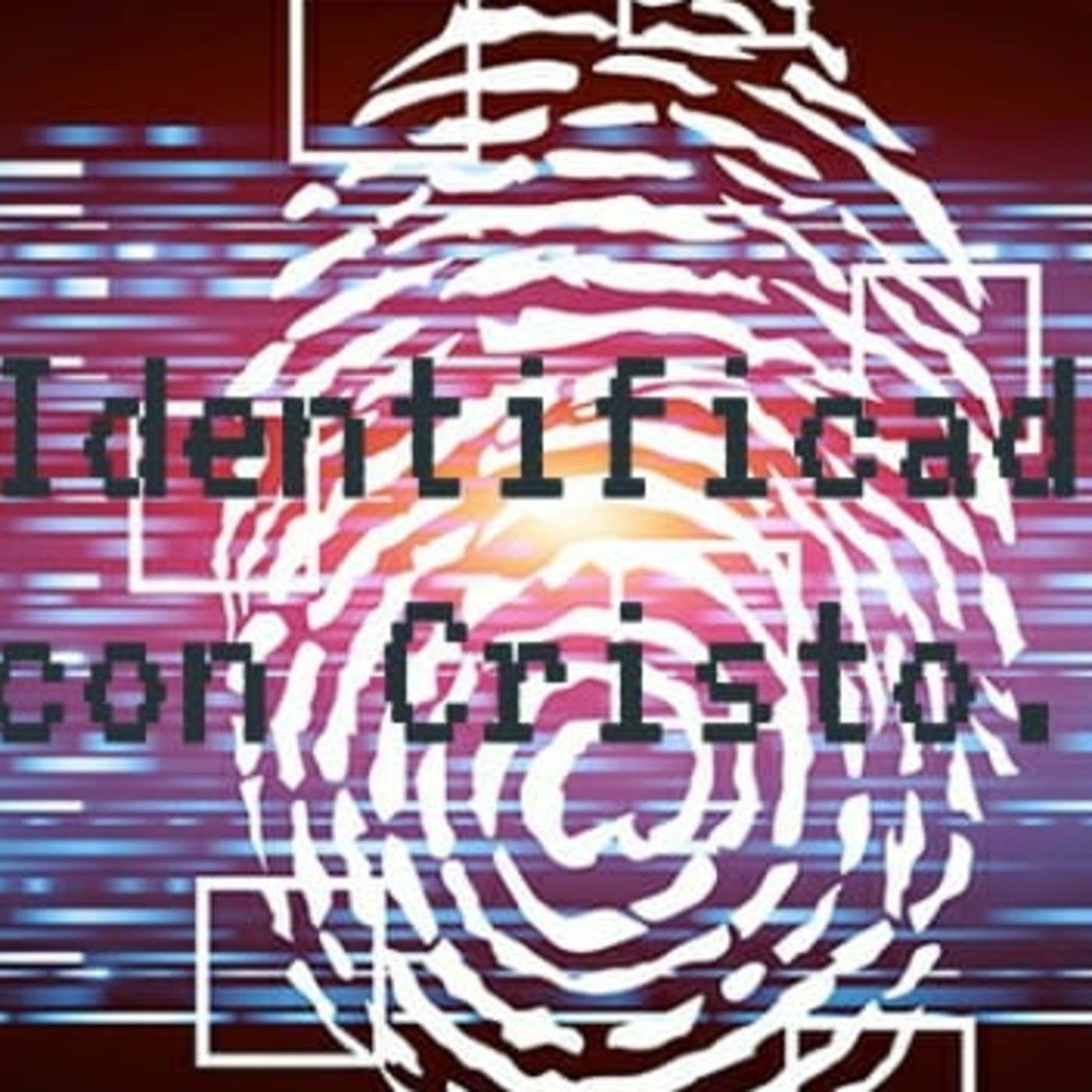 Identificados con Cristo 9 No al temor - Pastor Kenneth Solá episode artwork