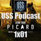 Star Trek Picard 1x01 USS Podcast Con 100 Renovamos