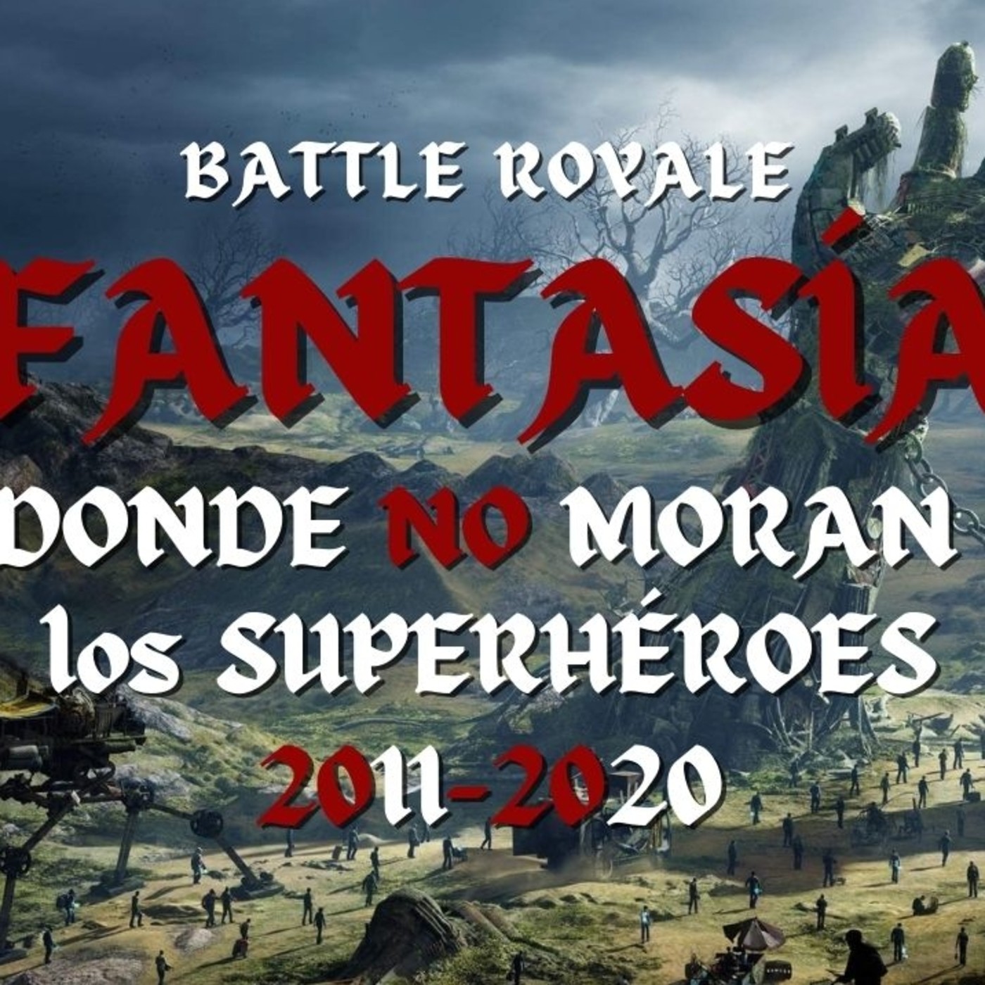 Battle Royale: Películas de fantasía de los 2010s episode artwork