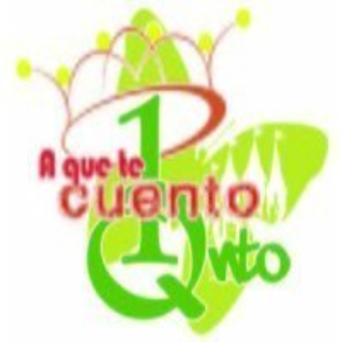 A Que te Cuento un Cuento