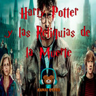Harry Potter y las Reliquias de la Muerte en Osera Radio