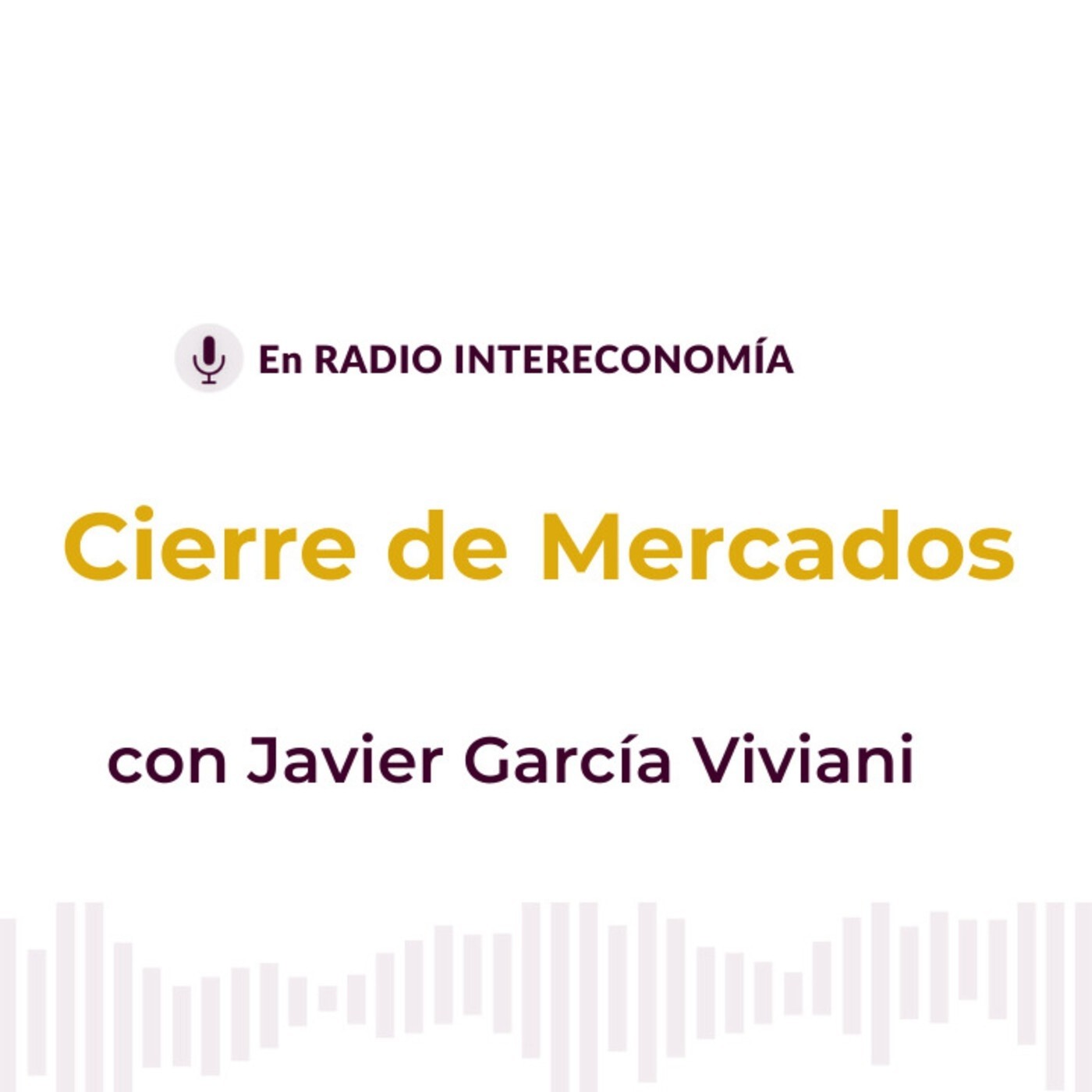Cierre de Mercados, 21/06/2021 parte 1 episode artwork