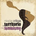 Miradas críticas del territorio desde el feminismo