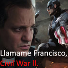 Mal Vivir 2T 84: Llamame Francisco, Civil War 2
