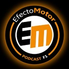 EfectoMotor Podcast F1 nº 216 Año 2020!