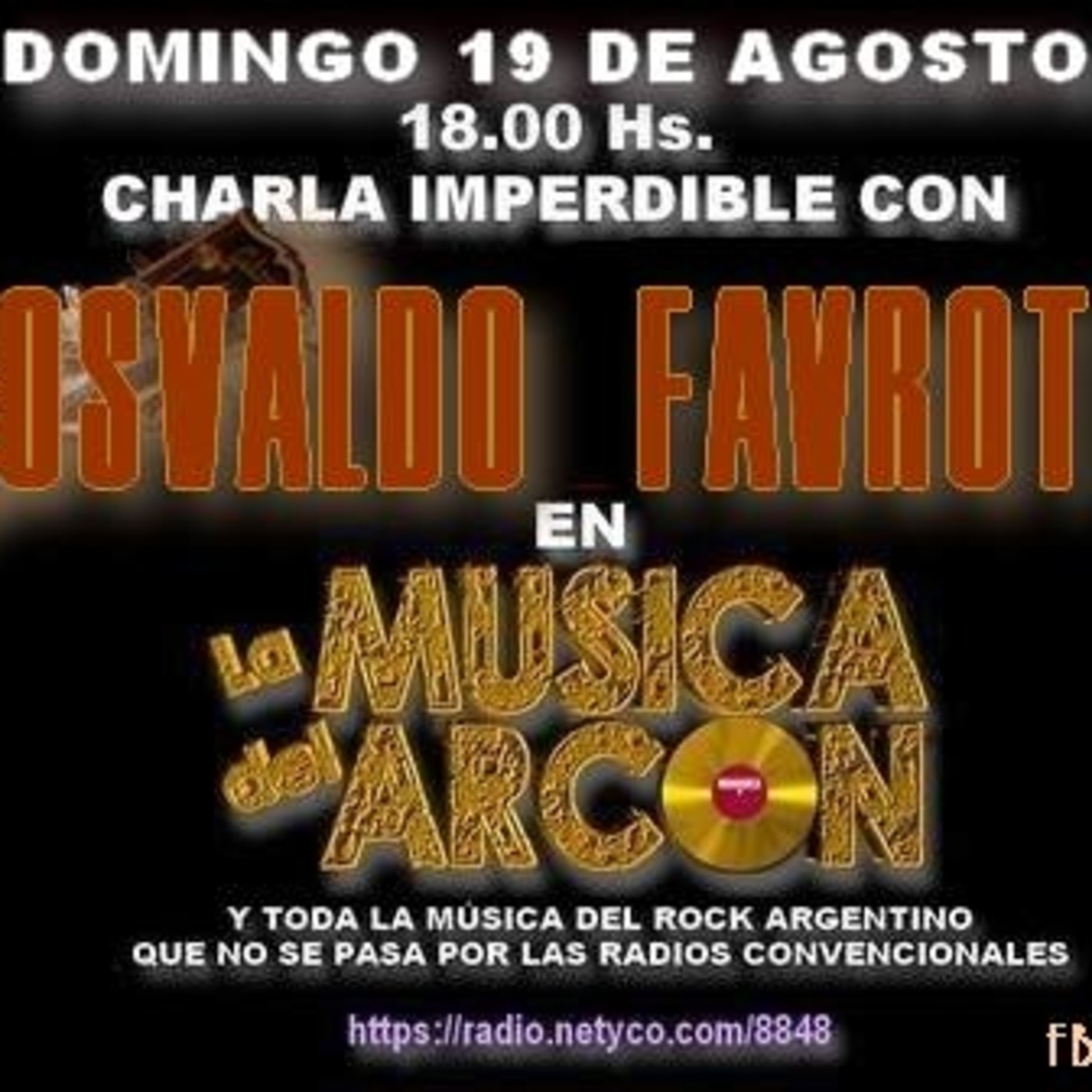 El Arcon del Rock Argento - Emision nº 133, entrevista a Osvaldo Favrot episode artwork