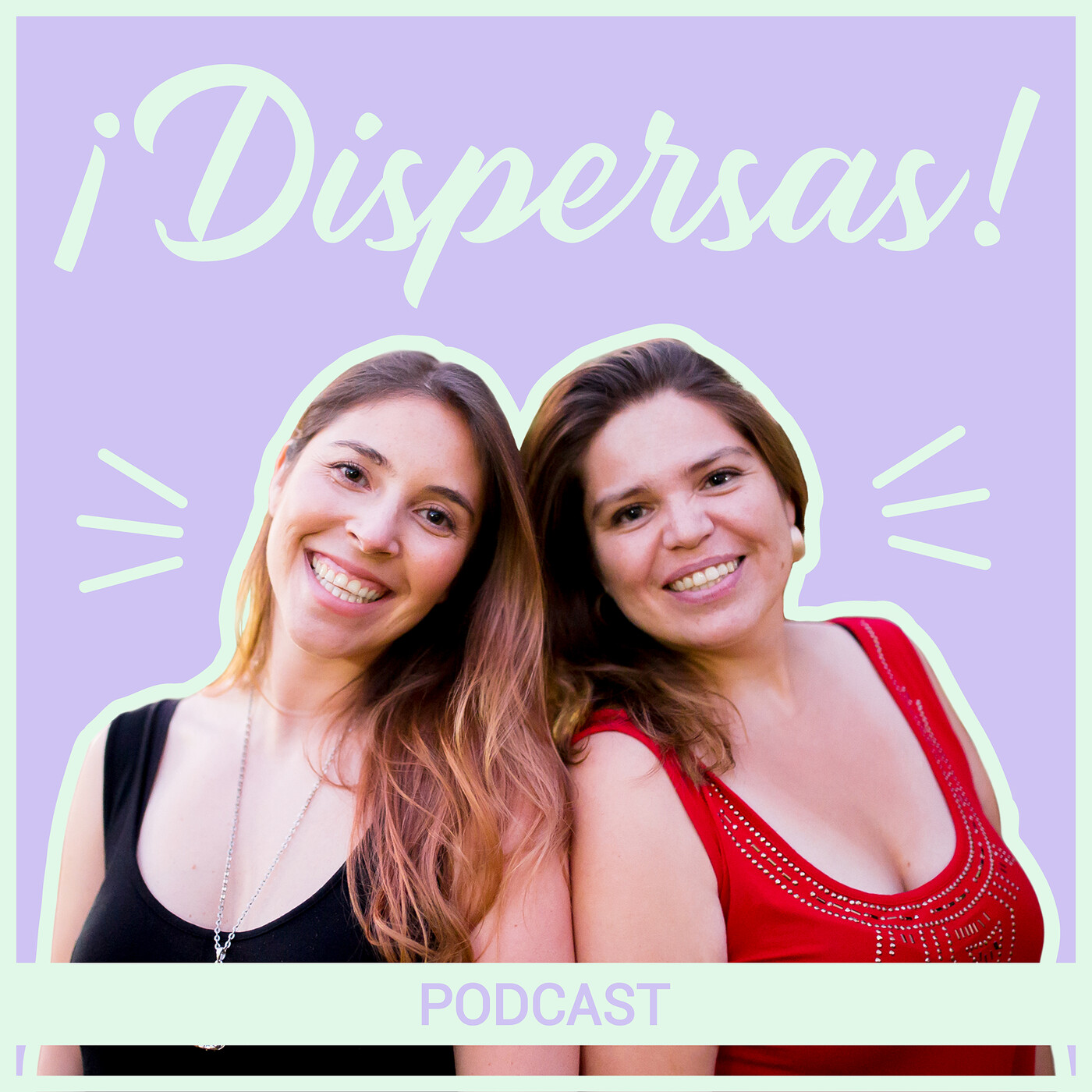 ¡Dispersas! (ex Las 11’s)
