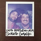 #59: Santiago Camacho - Confianza, autocrítica y trolls