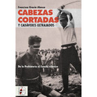 Cabezas cortadas y cadáveres ultrajados (IV)