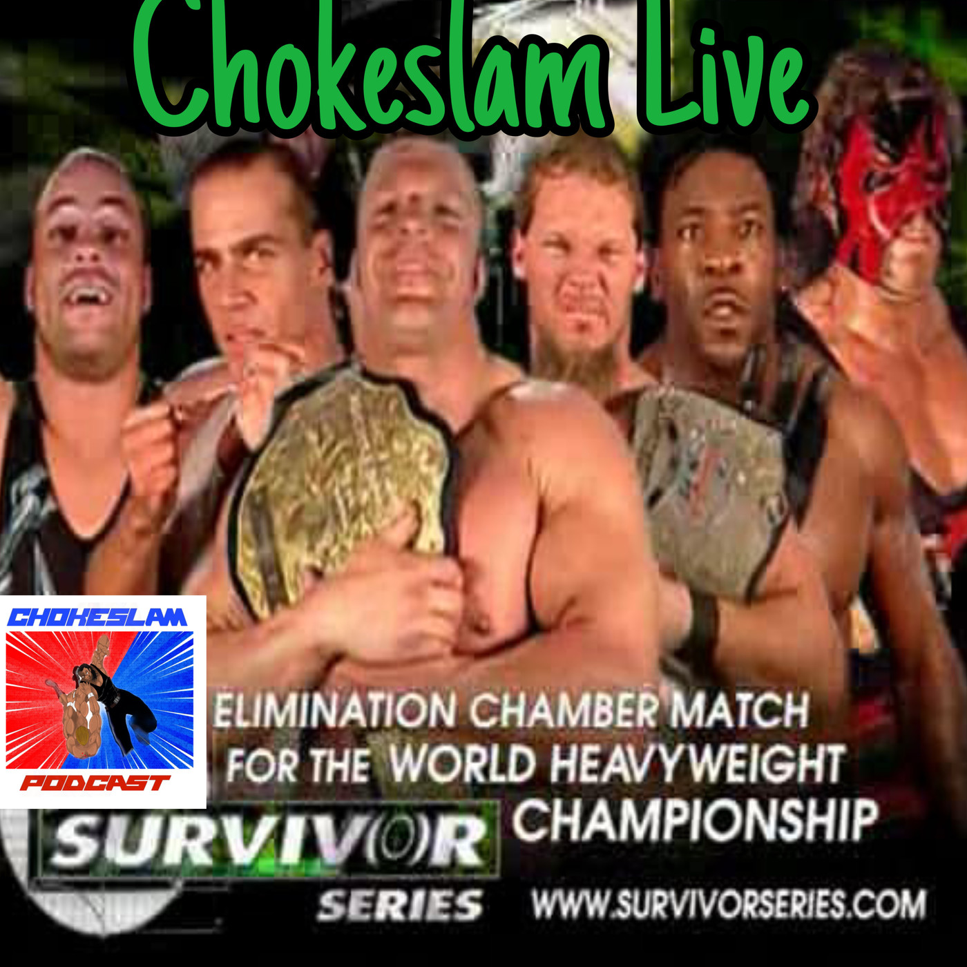 Chokeslam Podcast