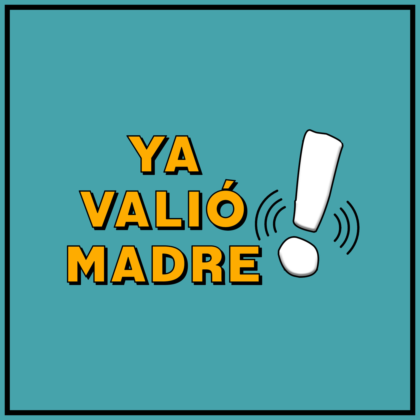 Ya Valió Madre