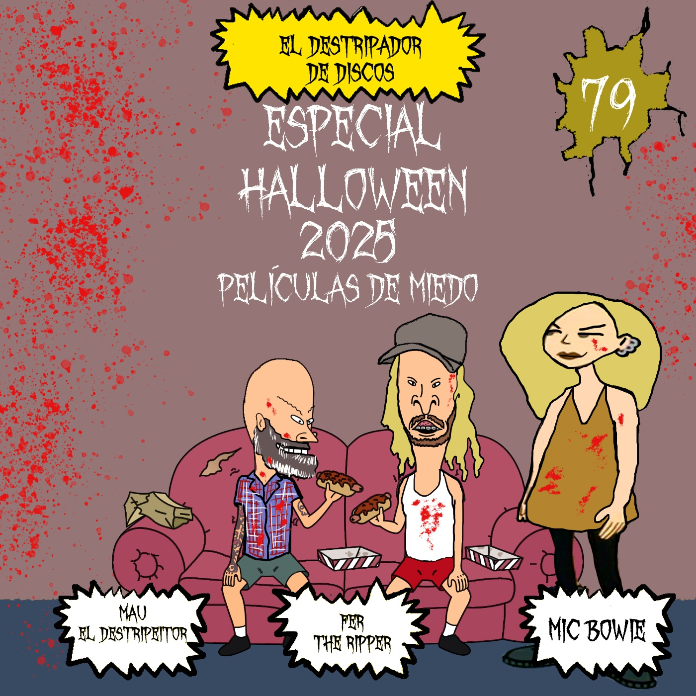 79# El Destripador De Discos "ESPECIAL HALLOWEEN 2025: PELICULAS DE MIEDO"