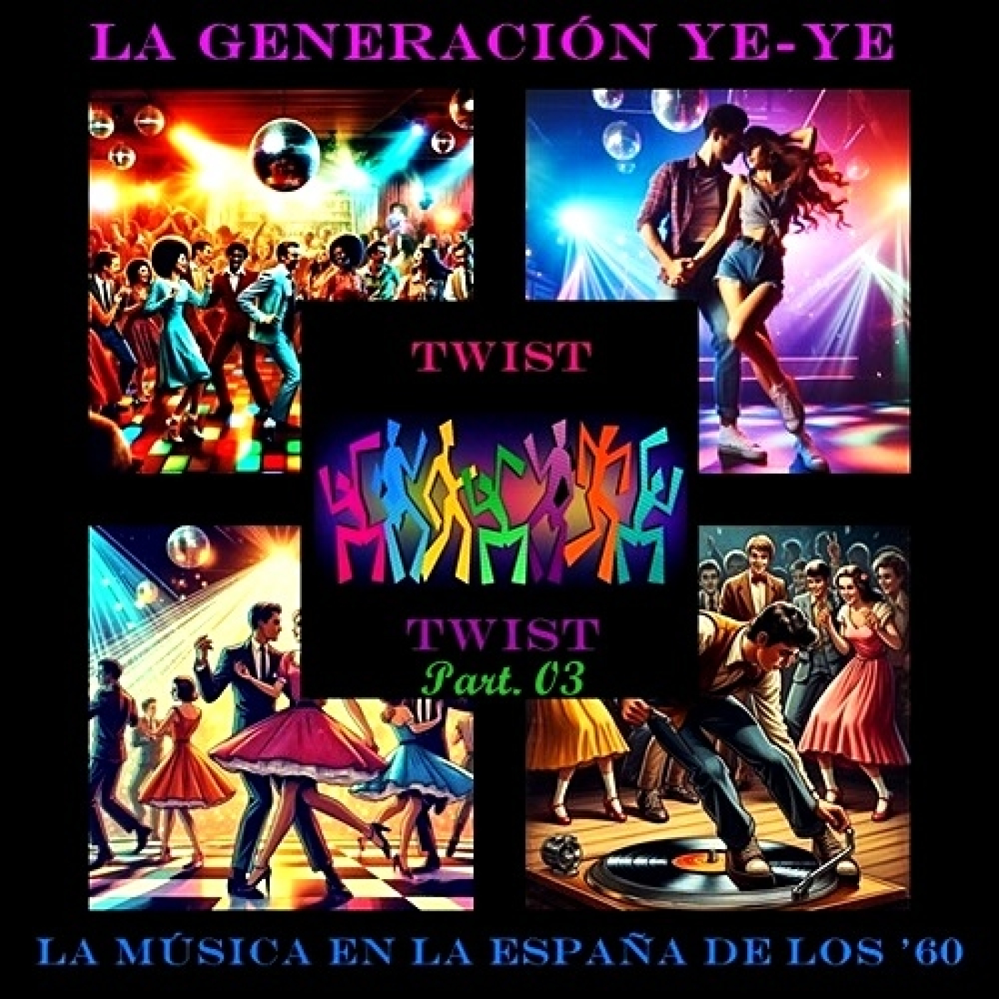 Part. 03 - La Generación Ye-Ye y la Música en la España de los '60 episode artwork