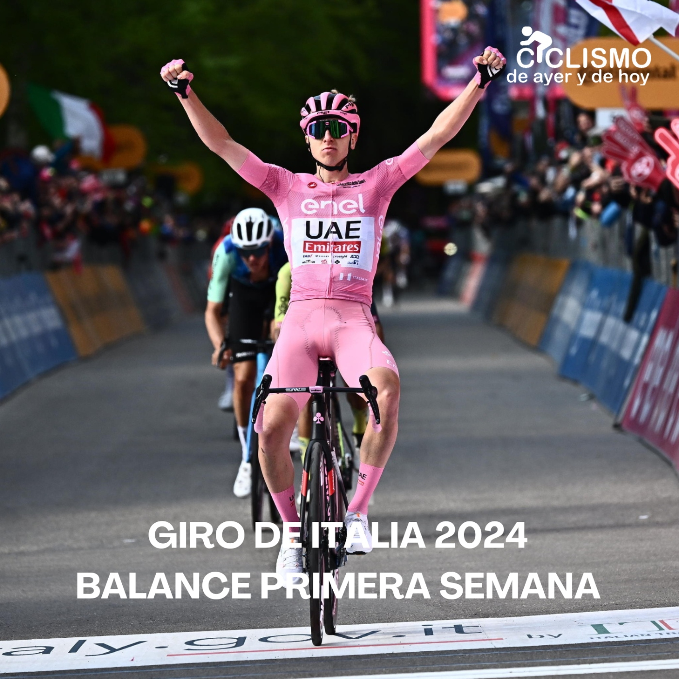 GIRO DE ITALIA 2024: Balance Primera Semana| Ciclismo de Ayer y de Hoy episode artwork
