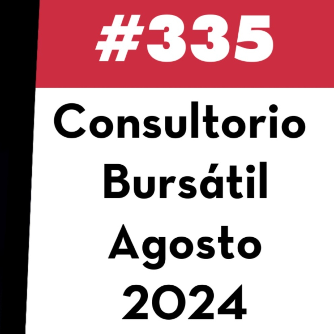 335. Consultorio Bursátil - Agosto 2024