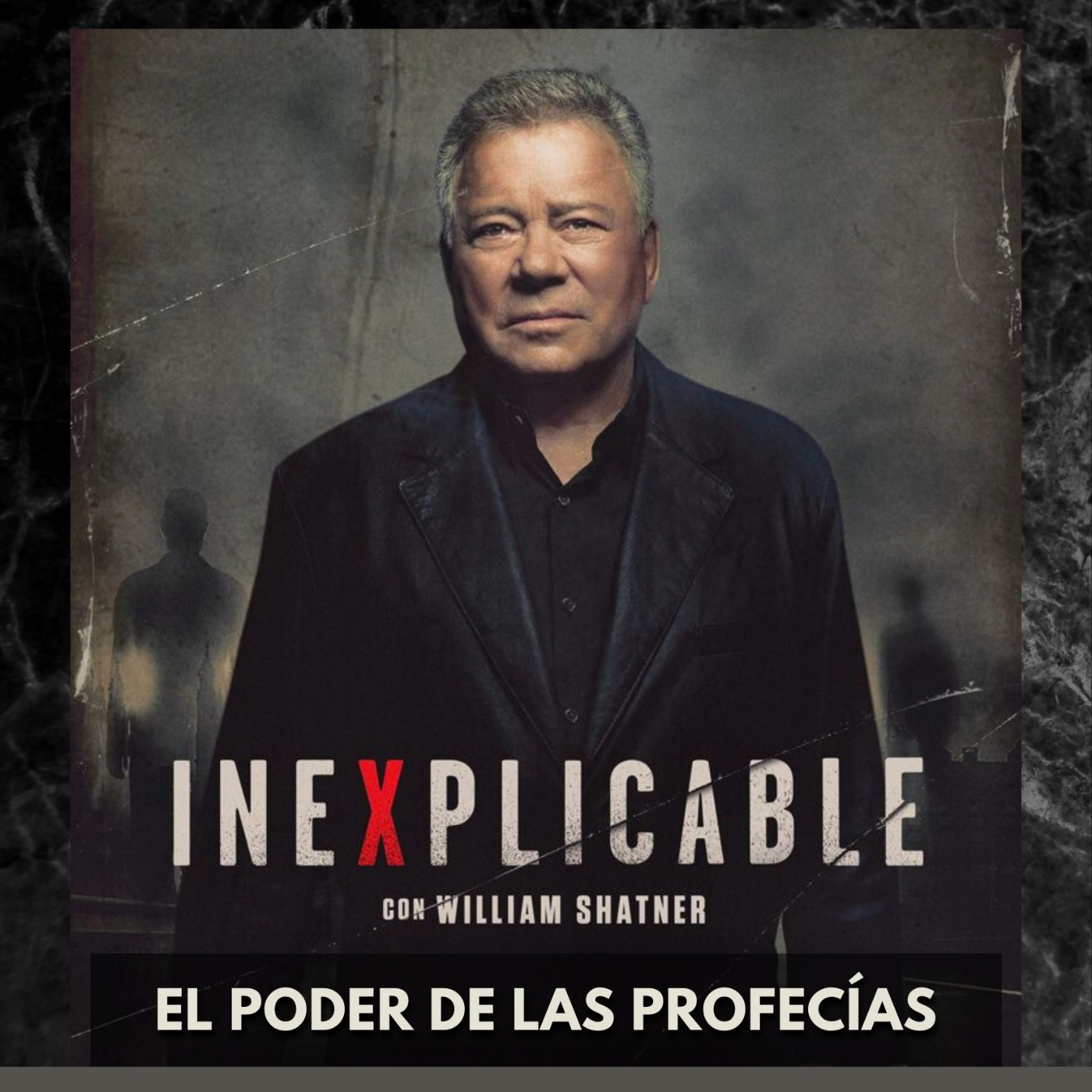 Inexplicable - El Poder de las Profecías episode artwork