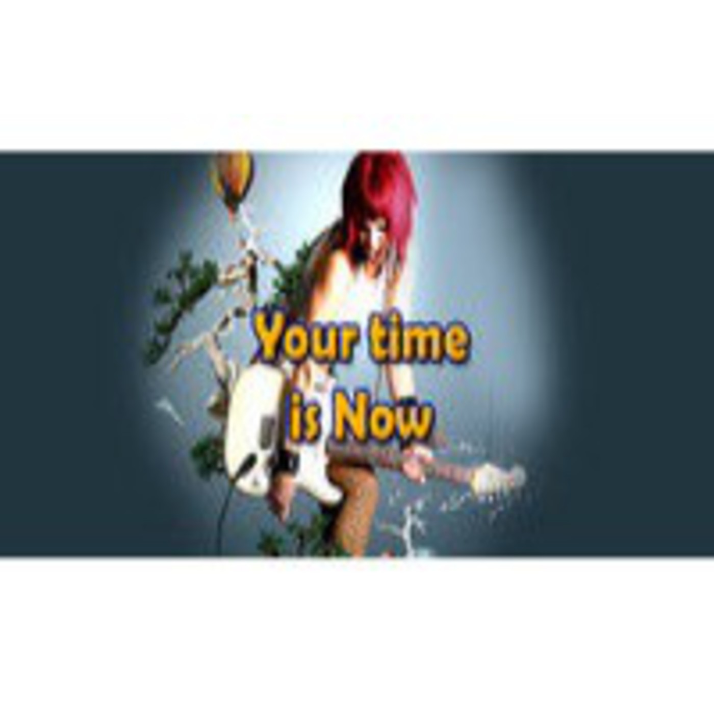 Your Time Is Now 14/10/2013 episode artwork