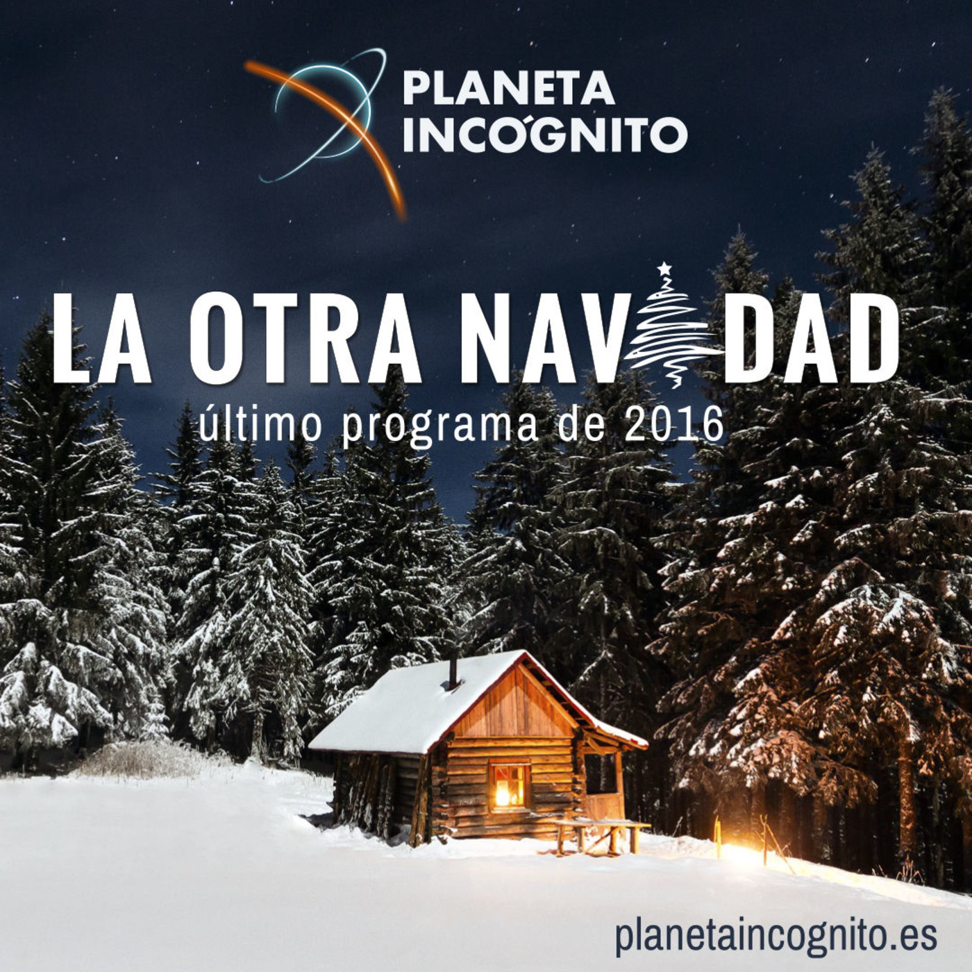 3x06 LA OTRA NAVIDAD - Último programa de 2016 de Planeta Incógnito episode artwork