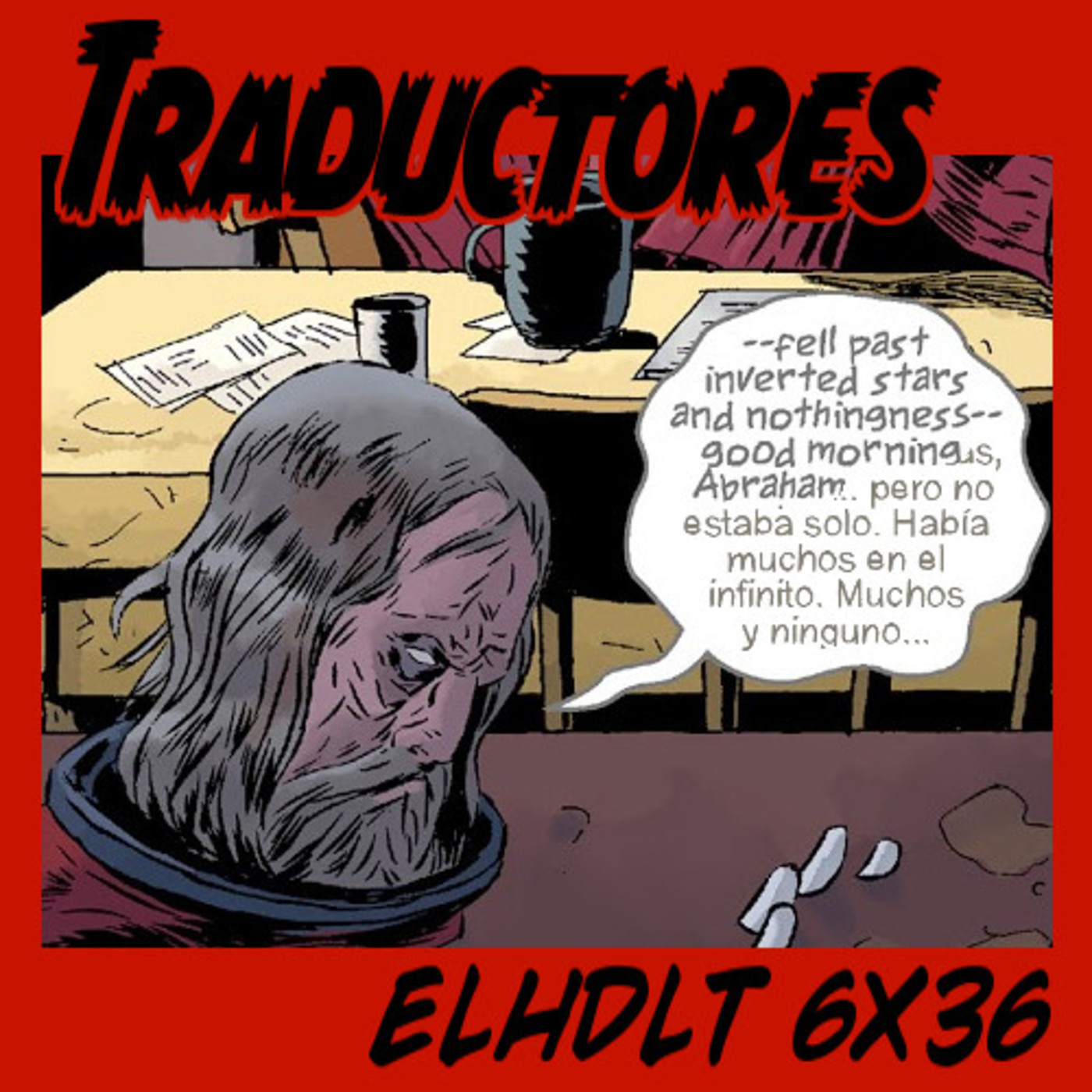 [ELHDLT] 6x36 Traduciendo cómics episode artwork