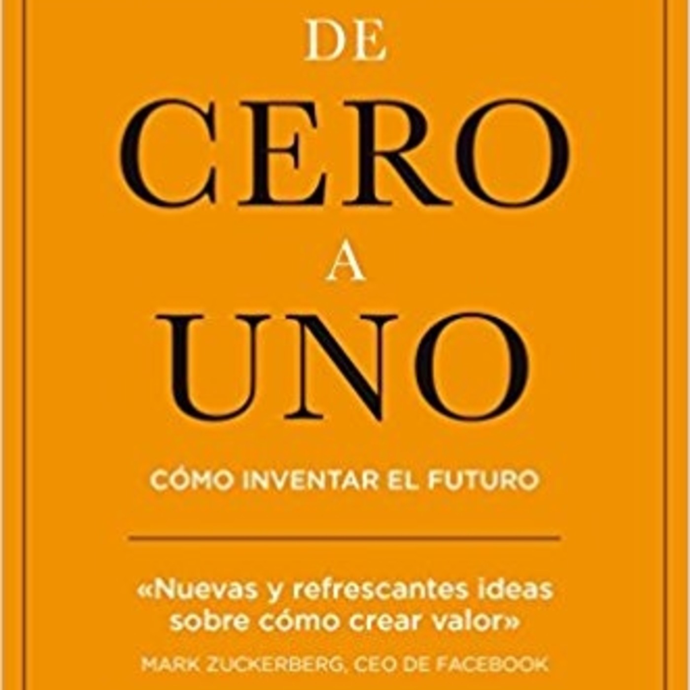 060 - De Cero a Uno (Zero to One) episode artwork