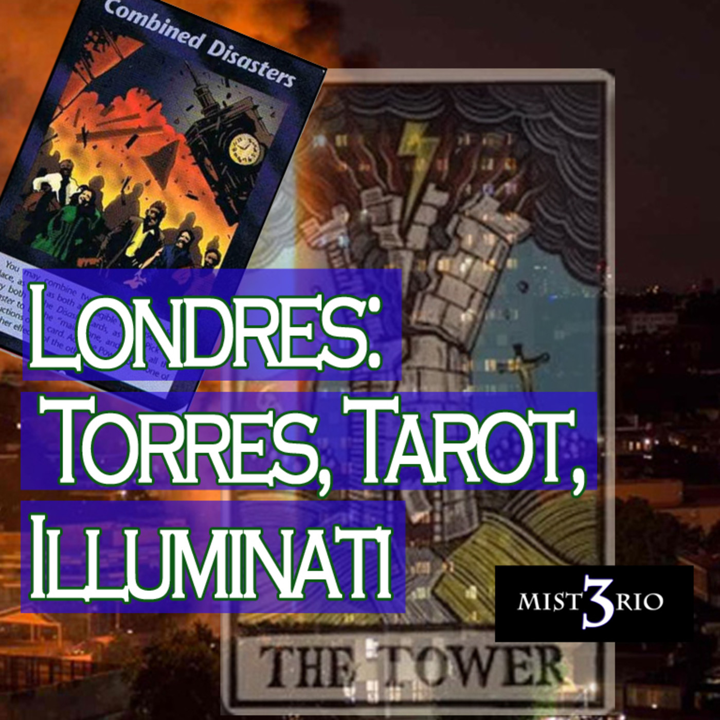 Misterio 3: Torre, Tarot, Londres, Illuminati episode artwork