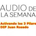 Audio de la semana - Activando los 3 pilares